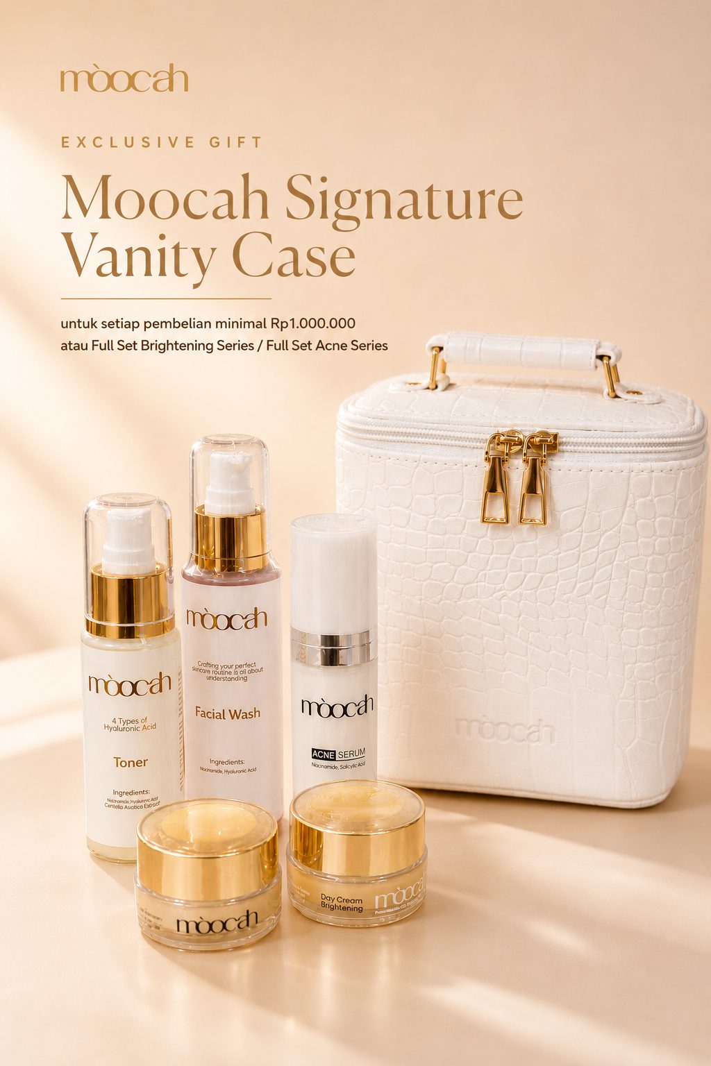 Exclusive Gift: Moocah Signature Vanity Case, untuk setiap pembelian minimal Rp1.000.000 atau Full Set Brightening Series / Full Set Acne Series